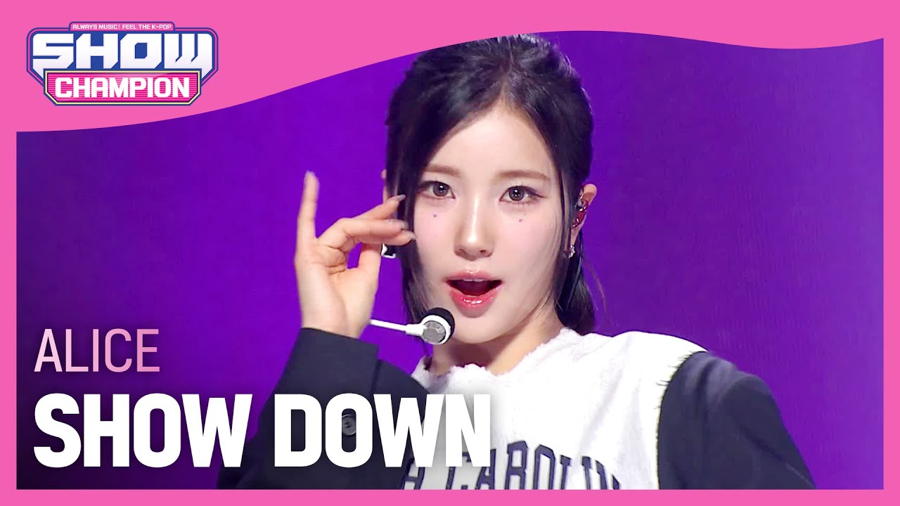 ALICE ┃SHOW DOWN